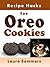 Recipe Hacks for Oreo Cookies
