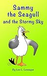 Sammy the Seagull and The Stormy Sky