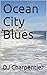 Ocean City Blues (Reggie Sl...