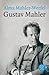 Gustav Mahler by Alma Mahler-Werfel