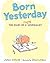 Born Yesterday: The Diary o...
