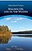 Walden; Or, Life in the Woods