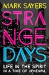 Strange Days: Lif...