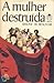 A Mulher Destruída by Simone de Beauvoir A Mulher Destruída by Simone de Beauvoir