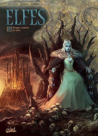 Rouge comme la lave (Elfes, #16)