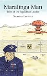 Maralinga Man: Tales of the Squadron Leader