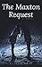 The Maxton Request
