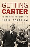 Getting Carter by Nick Triplow