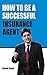 How to Be a Successful Insurance Agent