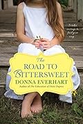The Road to Bittersweet 