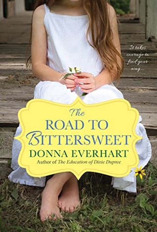 The Road to Bittersweet (Kindle Edition)