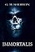 Immortalis