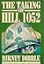 The Taking of Hill 1052 by J. Birney Dibble