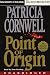 Point of Origin (Kay Scarpetta, #9)