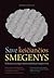 Save keičiančios smegenys