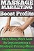 Massage Marketing - Boost Profits: Earn More, Work Less By Implementing A Strategic Pricing Menu