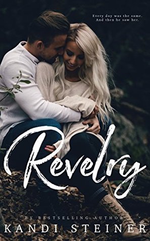 Revelry (Kindle Edition)