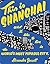 This is Shanghai: What it's Like to Live in the World's Most Populous City (People's Guide)