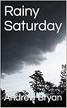 Rainy Saturday