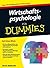 Wirtschaftspsychologie fur Dummies