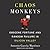 Chaos Monkeys: Obscene Fortune and Random Failure in Silicon Valley