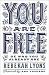 You Are Free: Be ...