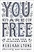 You Are Free by Rebekah Lyons