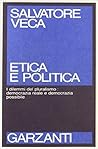 Etica e politica (Saggi blu) (Italian Edition)