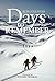 Days to Remember: Adventures and reflections of a mountain guide