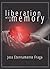 liberation with a memory
