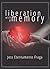liberation with a memory by Jess Eternamente Fraga