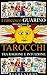 Tarocchi: tra ragione e intuizione (Italian Edition)