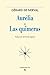 Aurélia / Las quimeras