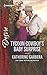 Tycoon Cowboy's Baby Surprise (The Wild Caruthers Bachelors, #1)