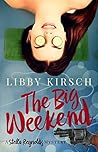 The Big Weekend (Stella Reynolds Mystery, #4)