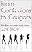 From Confessions to Cougars