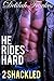 He Rides Hard, Part 2: Shackled (Dangerous Billionaires)