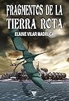 Fragmentos de la tierra rota Fragmentos de la tierra rota