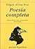 Poesía completa by Edgar Allan Poe Poesía completa by Edgar Allan Poe