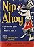 Nip Ahoy by Robert H. Loeb