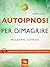 Autoipnosi per dimagrire. P...
