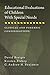 Educational Evaluations of Children With Special Needs by David Breiger