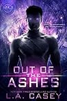 Out of the Ashes by L.A. Casey