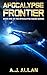Apocalypse Frontier (Apocalypse Squad Book 1)