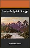 Beneath Spirit Range
