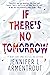 If There's No Tomorrow