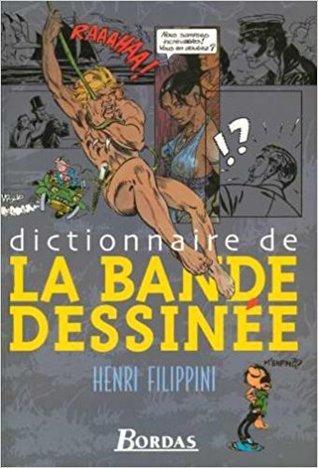 Dictionnaire de la Bande Dessinee