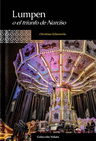 Lumpen o el triunfo de Narciso (ebook)