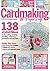 Cardmaking and Papercraft: 138 Stylish Ideas