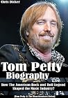 Tom Petty Biography: How The American Rock and Roll Legend Shaped the Music Industry?: [Tom Petty & The Heartbreakers Debut]